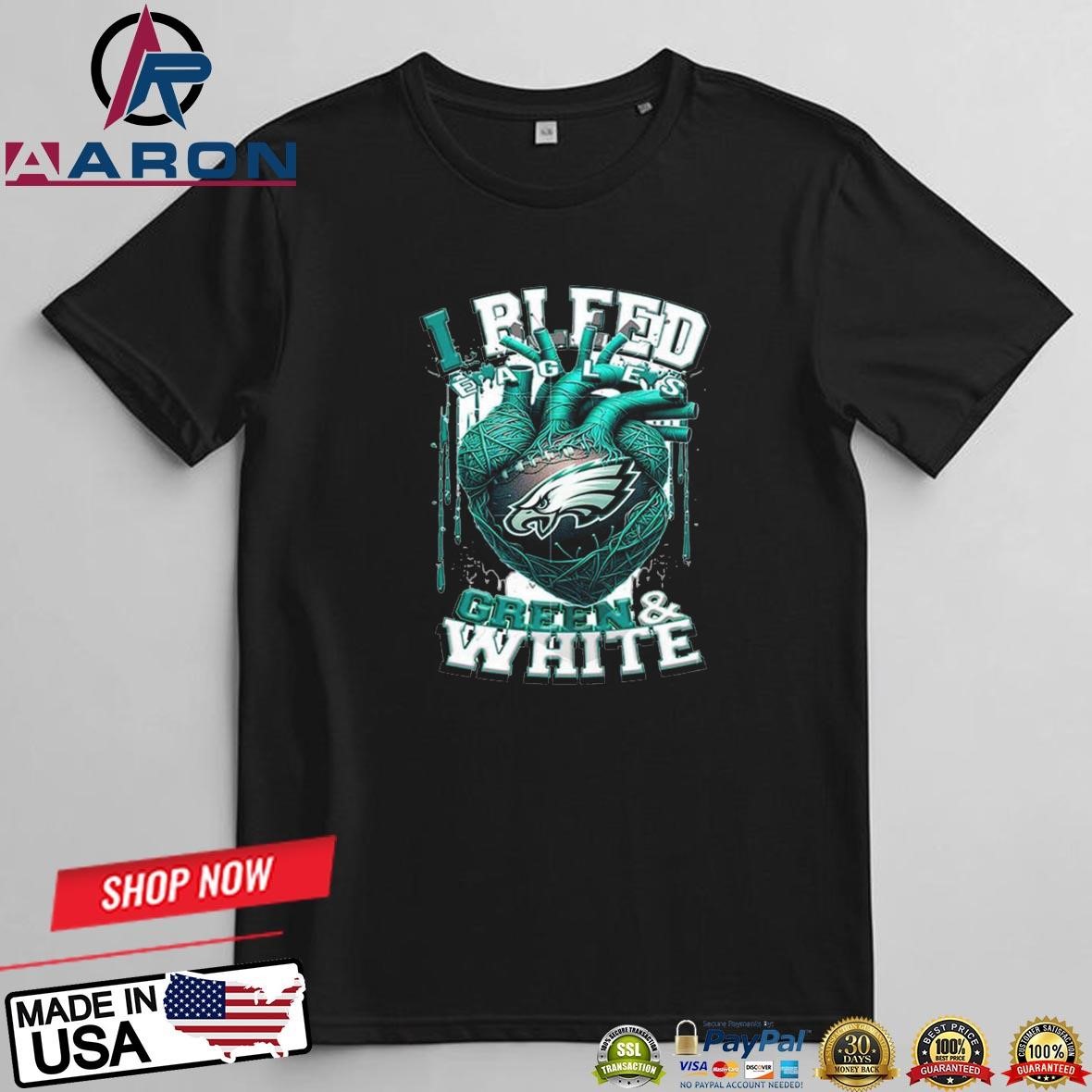 NFL Philadelphia Eagles I Bleed Green White Football Sporty T-Shirts