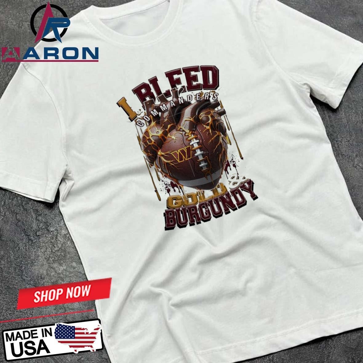 NFL Washington Commanders I Bleed Gold Burgundy Football Sporty T-Shirts