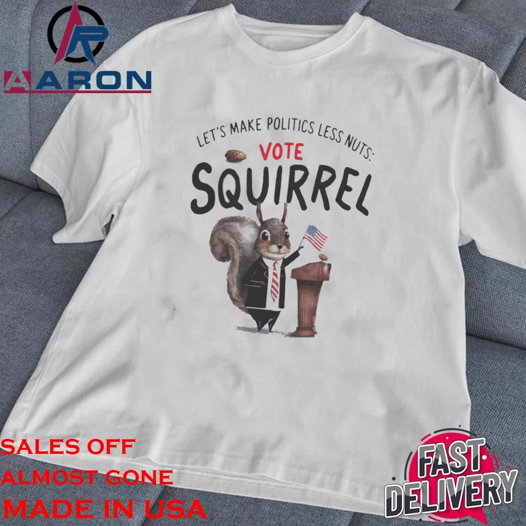 Official Let's Make Politics Less Nuts Vote Squirrel classic