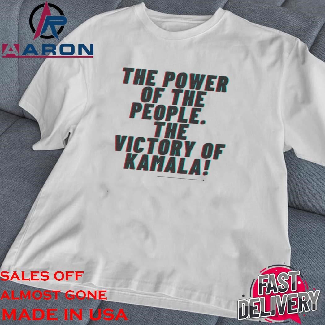 Official The Power Of The People The Victory Of Kamala classic