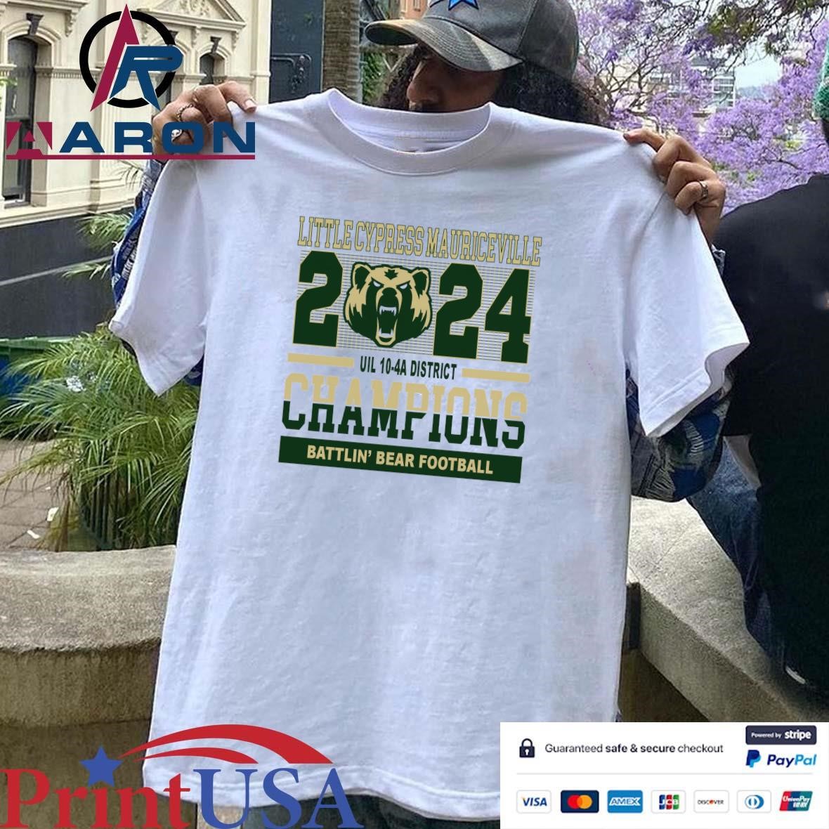 Original Battlin' Bears Football Little Cypress Mauriceville 2024 UIL 10-4A District Champions Shirt