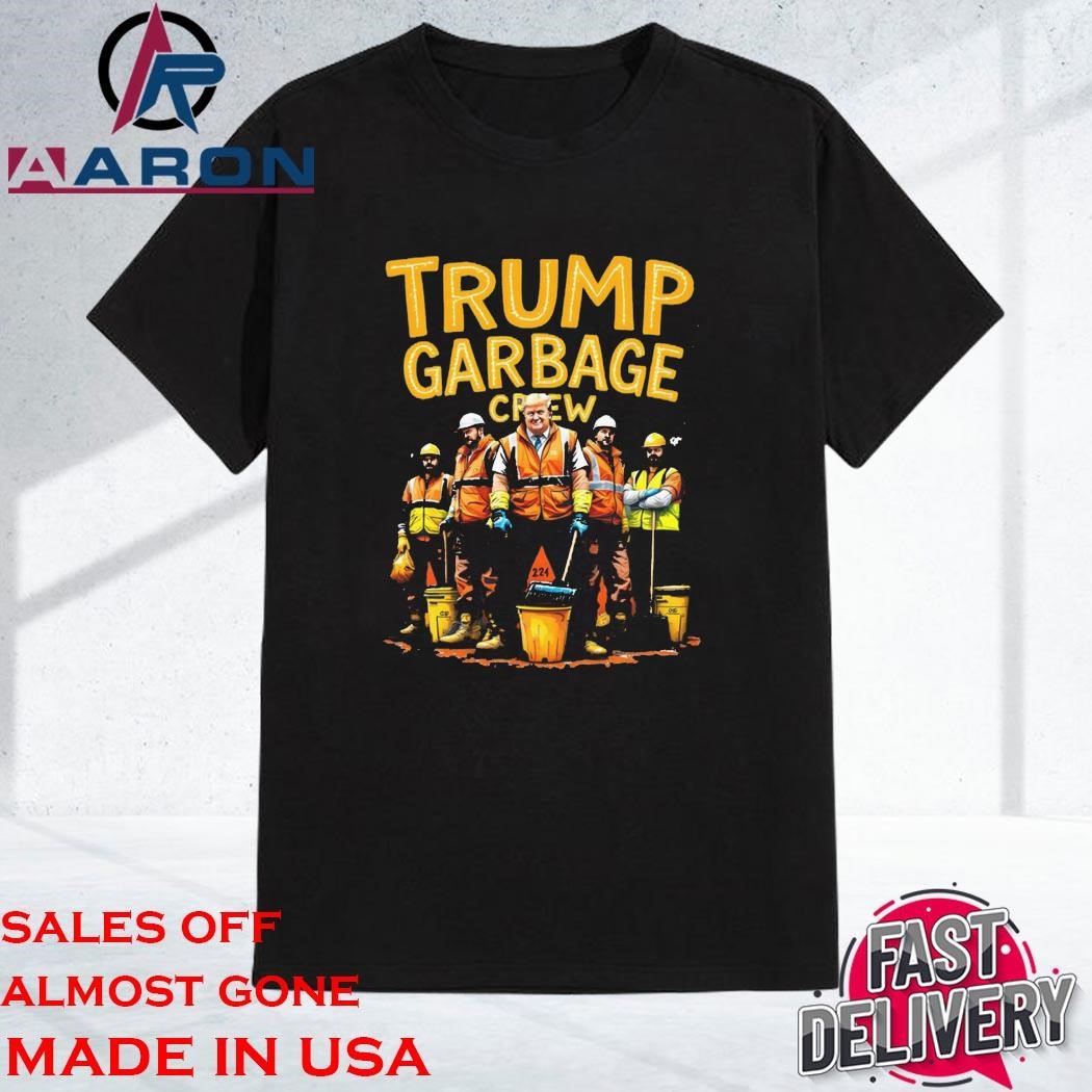 Original Comfort Colors Trump Garbage Crew Shirt