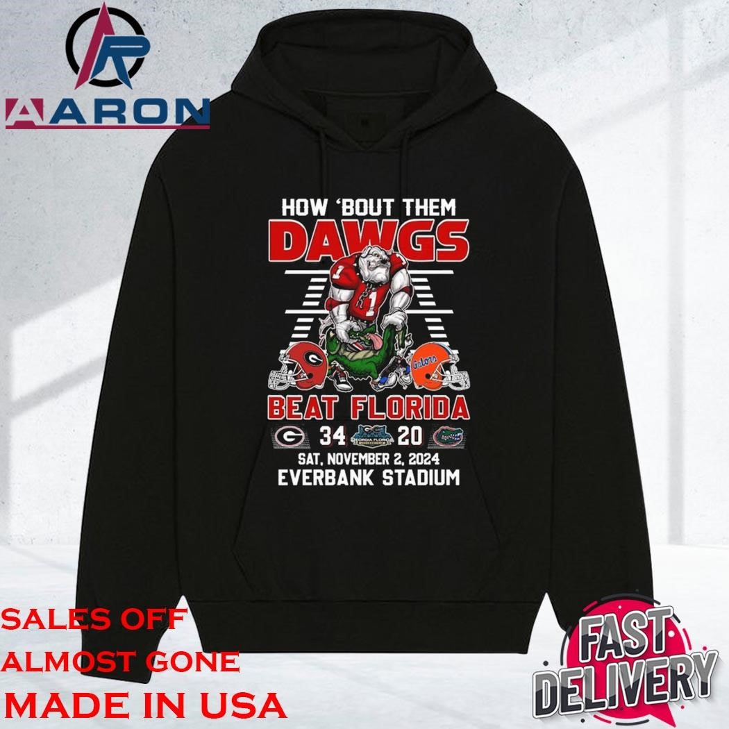 Original Georgia Bulldogs How ‘Bout Them Dawgs Beat Florida Gators Sat, November 2, 2024 hoodie