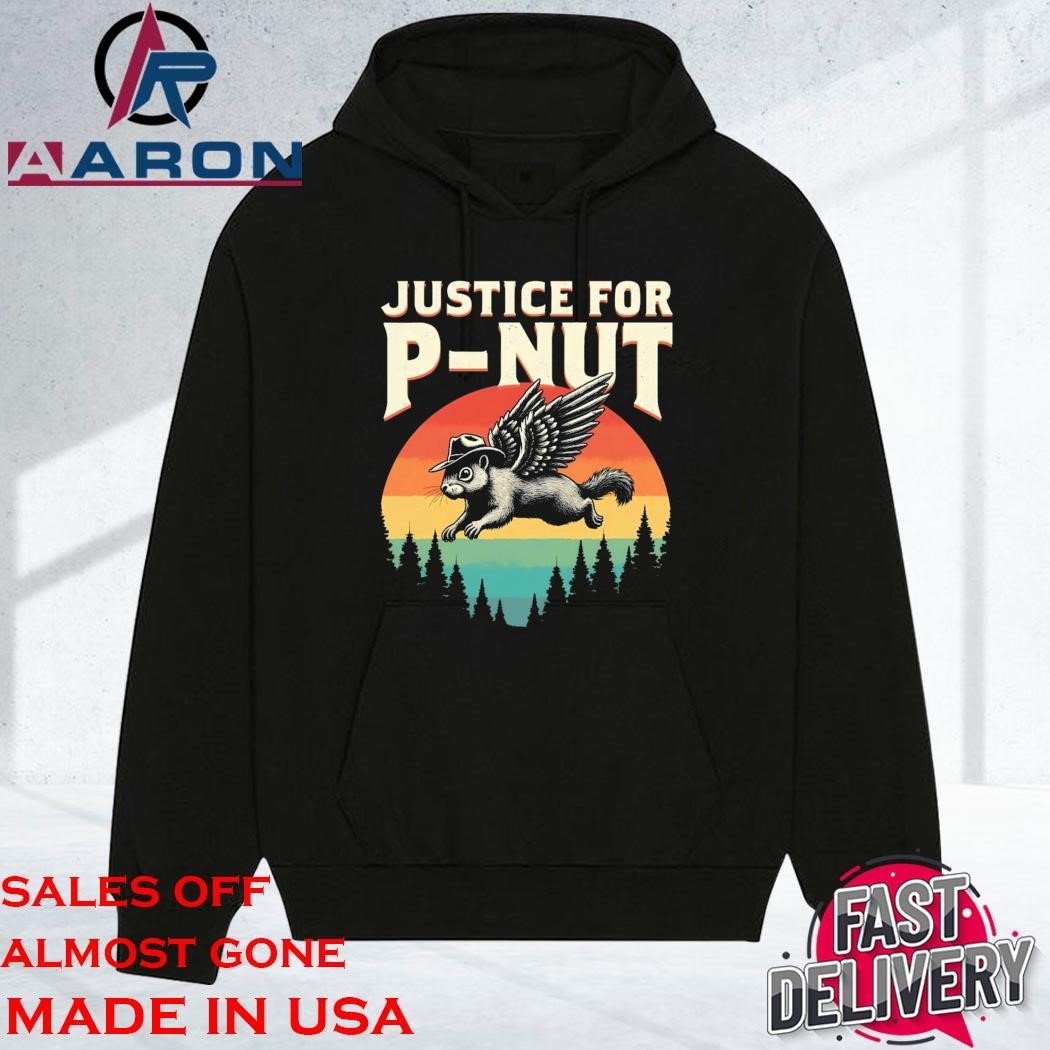 Original Justice For Peanut P-NUT Squirrel Lovers Flying hoodie