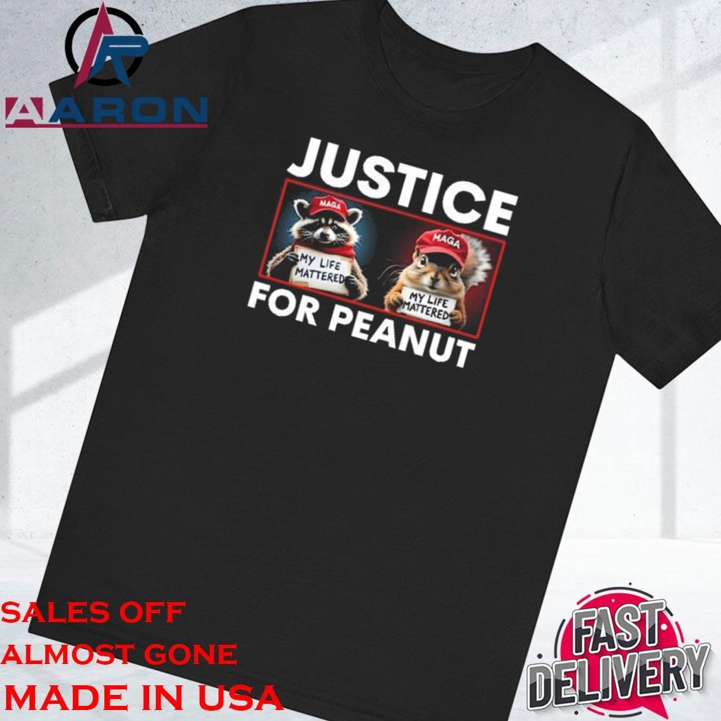 Original Justice For Peanut Trump Maga My Life Mattered Shirt