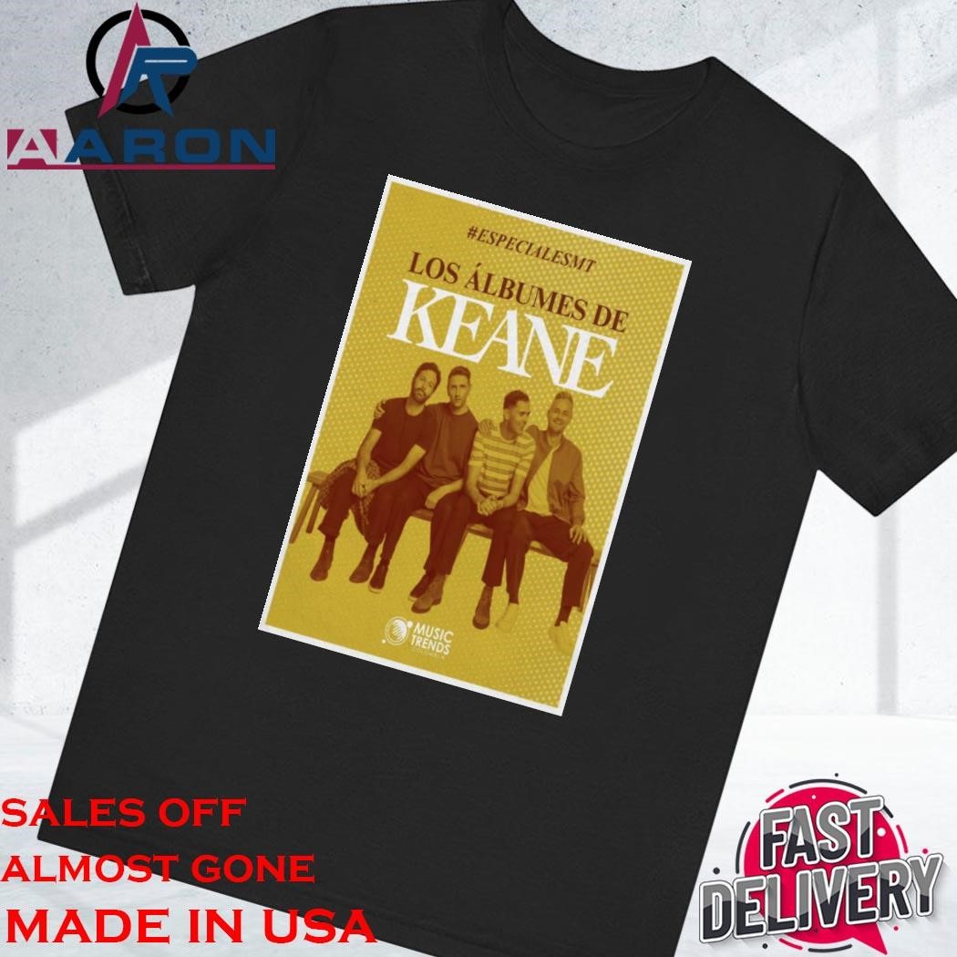 Original Keane Los Albumes De 2024 Poster Especiales Music Trends Shirt