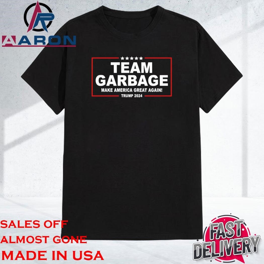 Original Trump 2024 Team Garbage Make America Great Again Shirt