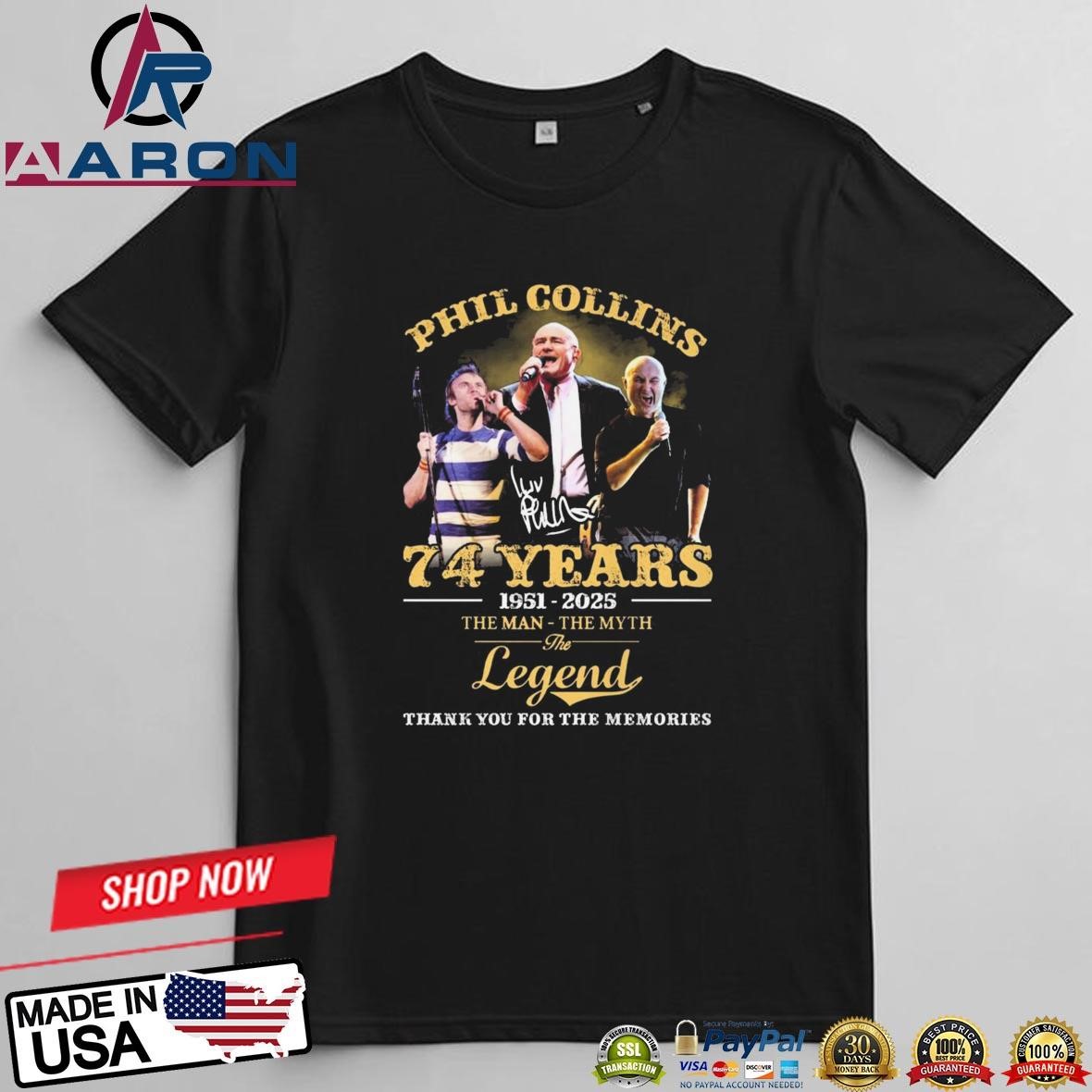 Phil Collins 74 Years 1951-2025 The Man – The Myth – The Legend Thank You For The Memories T-Shirts