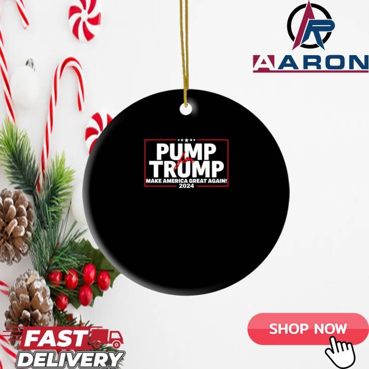 Pump For Trump America Great Again 2024 Ornament