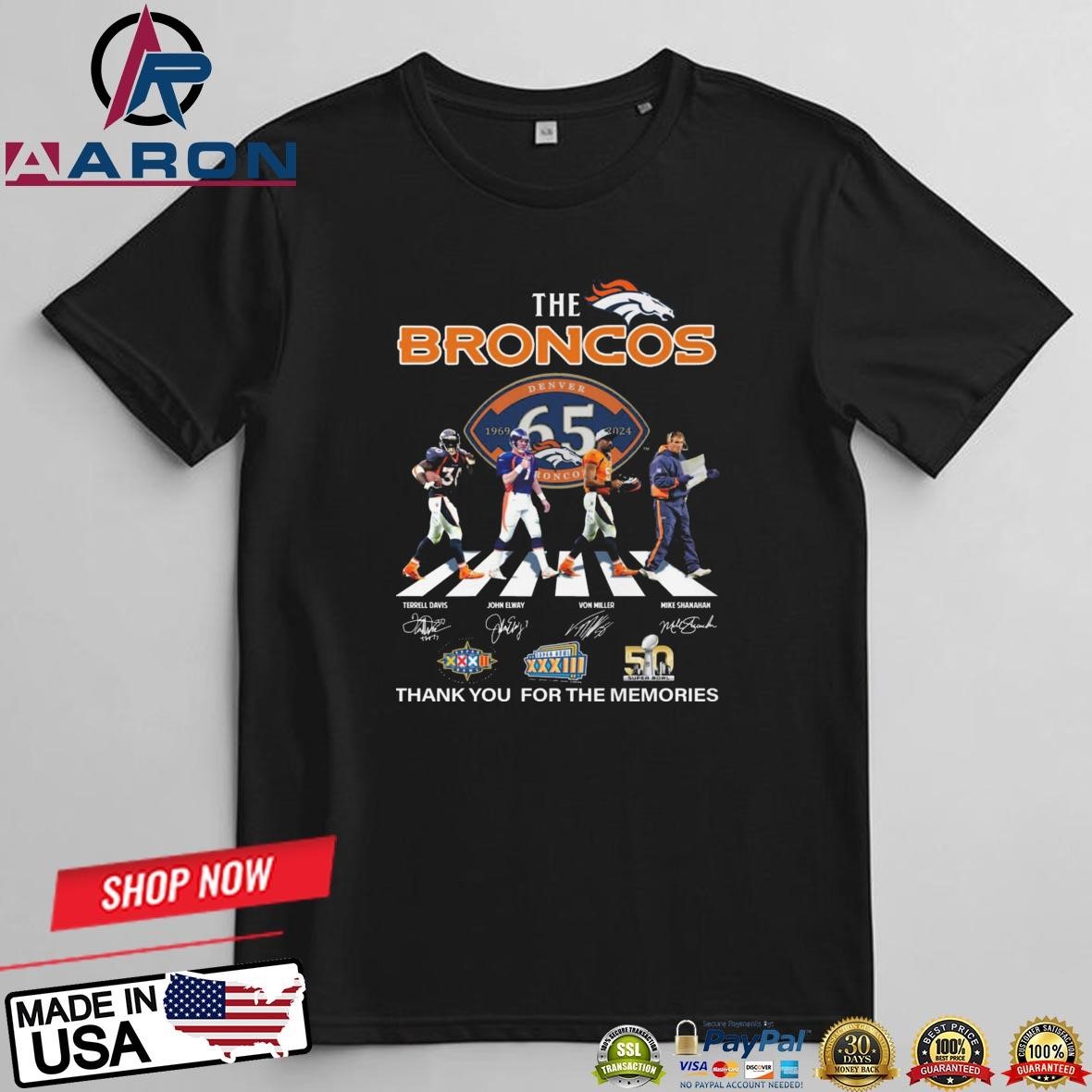 The Broncos Team 65 Years 1969-2024 Walking Thank You For The Memories Signatures T-Shirts