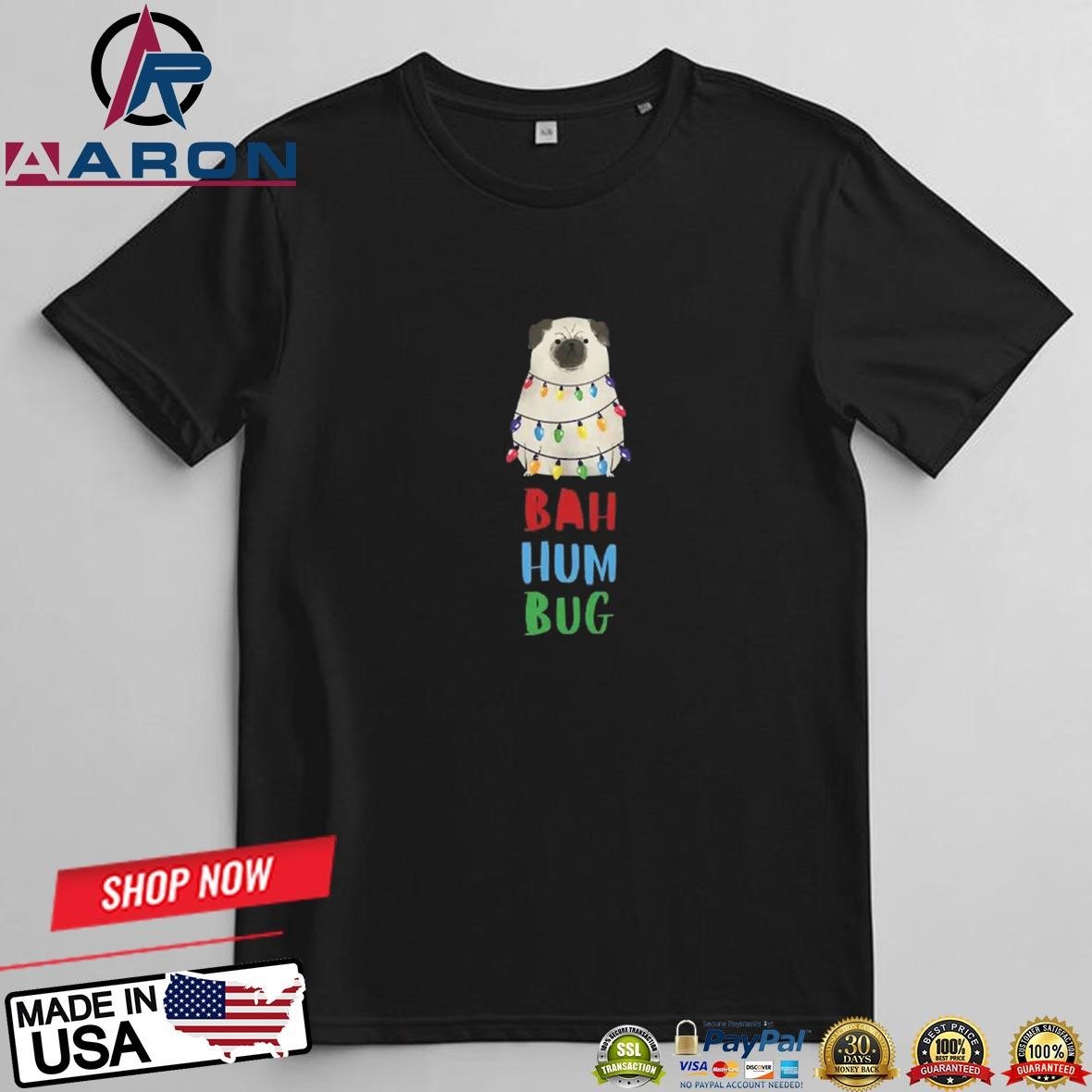 Vito The Pug Bah Hum Bug Christmas T-Shirts