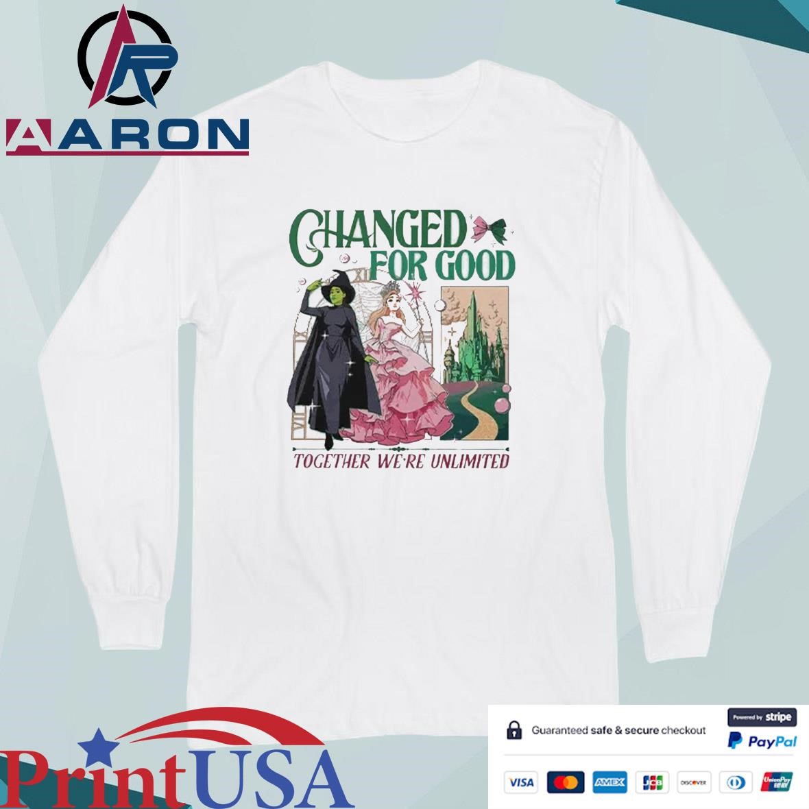 Wicked Changed For Good Together We’re Unlimited T-Shirts Long Sleeve