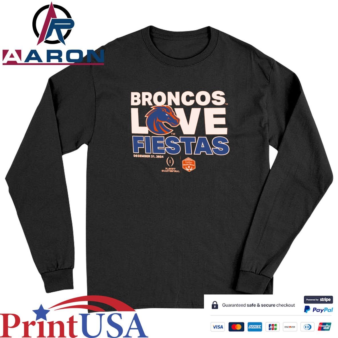 Boise State Broncos Love Fiestas December 31, 2024 T-Shirts Long Sleeve