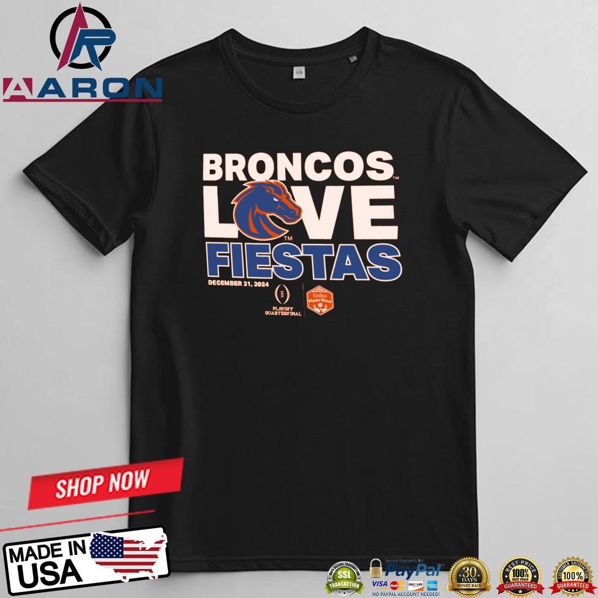 Boise State Broncos Love Fiestas December 31, 2024 T-Shirts