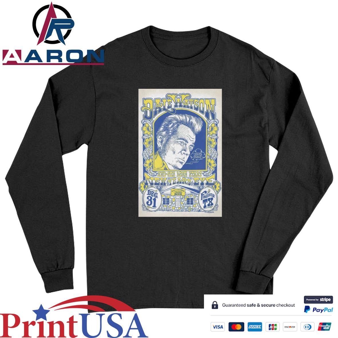 Dale Watson Tour Dec 31 2024 Devil's Backbone Tavern In Fischer, TX Poster T-Shirts Long Sleeve