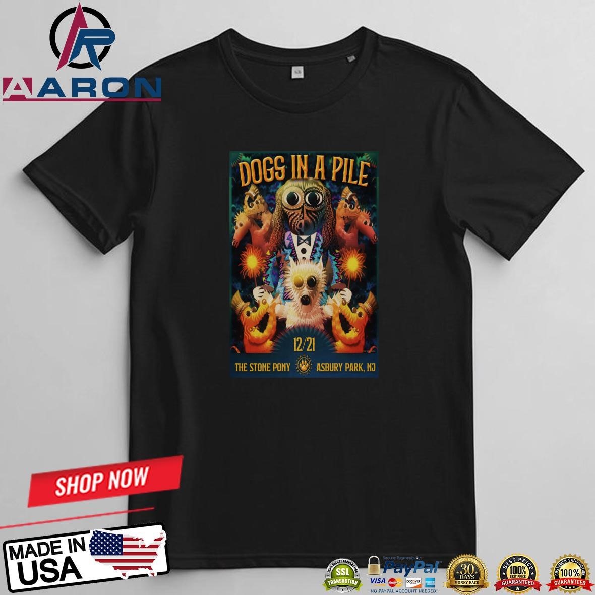 Dogs In A Pile At The Stone Pony In Asbury Park, NJ On Dec 21 2024 Concert Poster T-Shirts