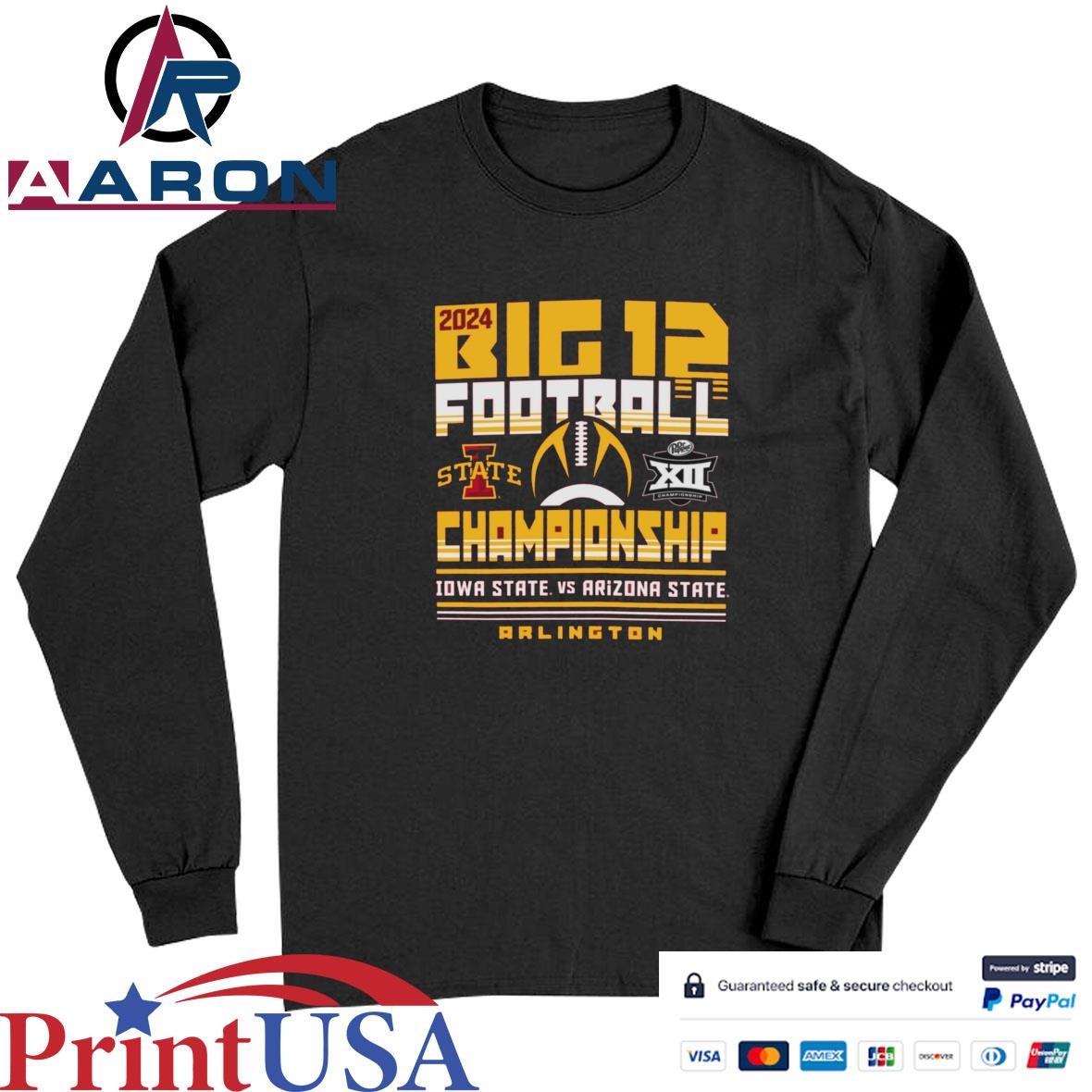 Iowa State Cyclones Vs Arizona State Sun Devils 2024 Big 12 Football Championship Arlington T-Shirts Long Sleeve