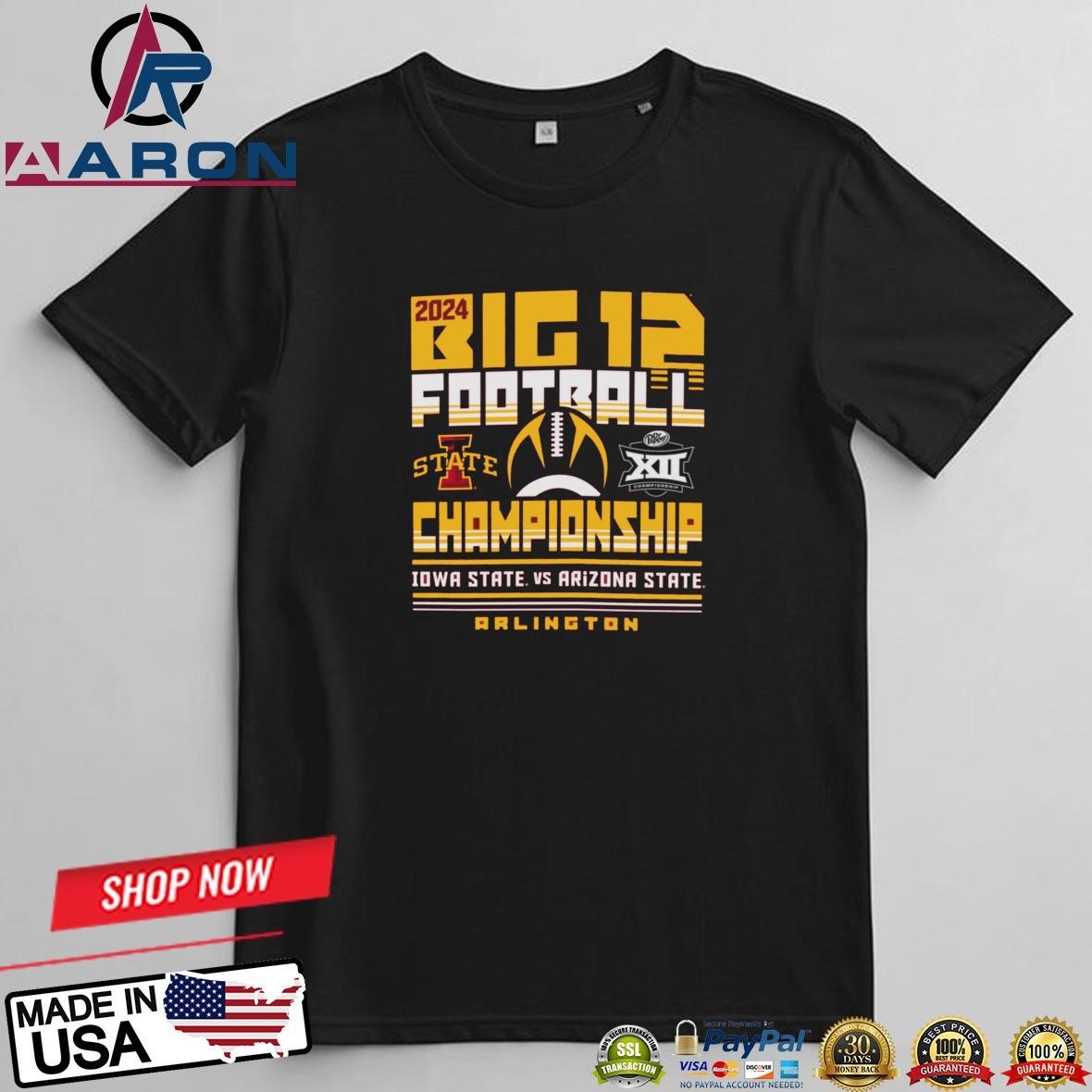 Iowa State Cyclones Vs Arizona State Sun Devils 2024 Big 12 Football Championship Arlington T-Shirts