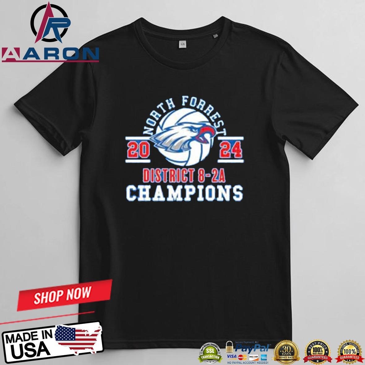 North Forrest 2024 District 8-2A Champions T-Shirts