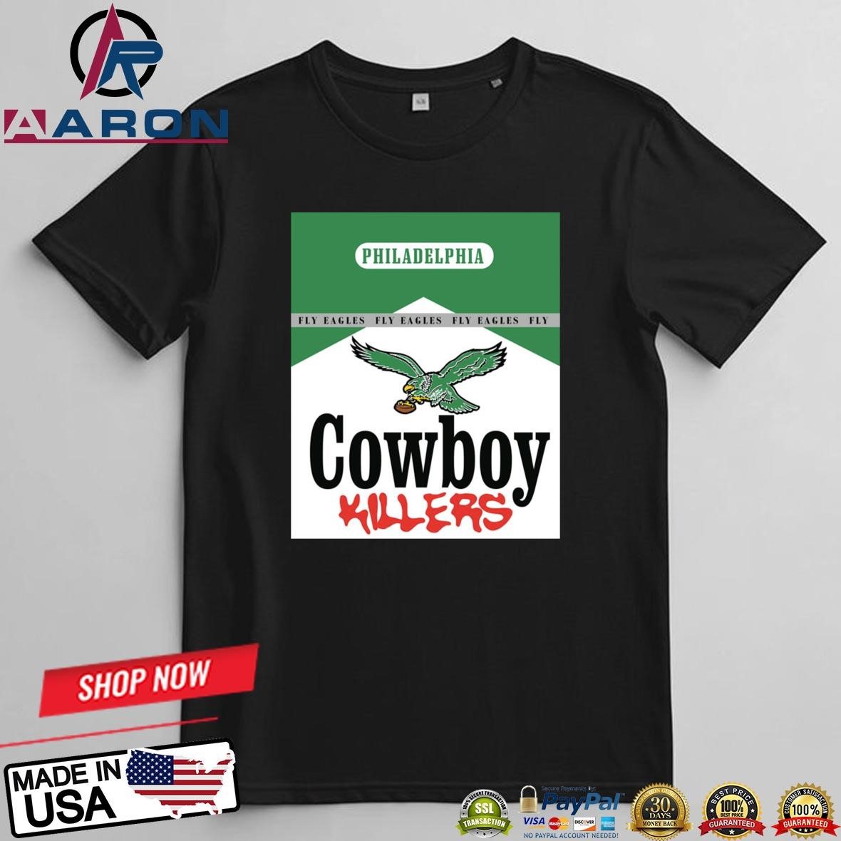 Official Cowboy Killers Philadelphia Fly Eagles T-Shirts