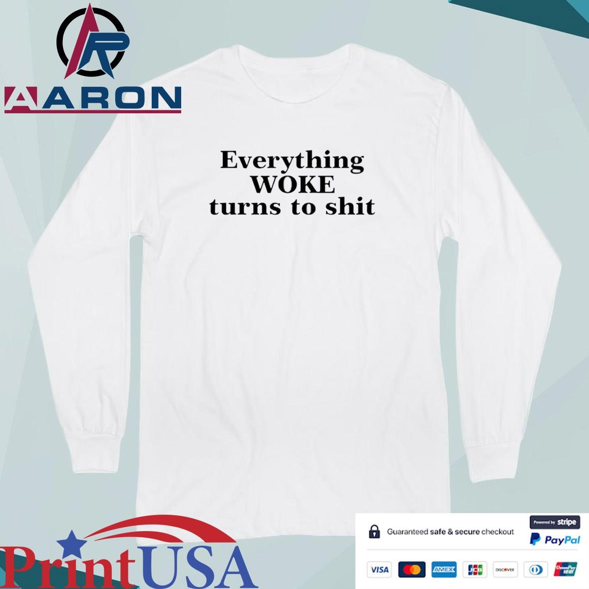 Official Elon Musk Wearing Everything Woke Turns To Shit T-Shirts Long Sleeve