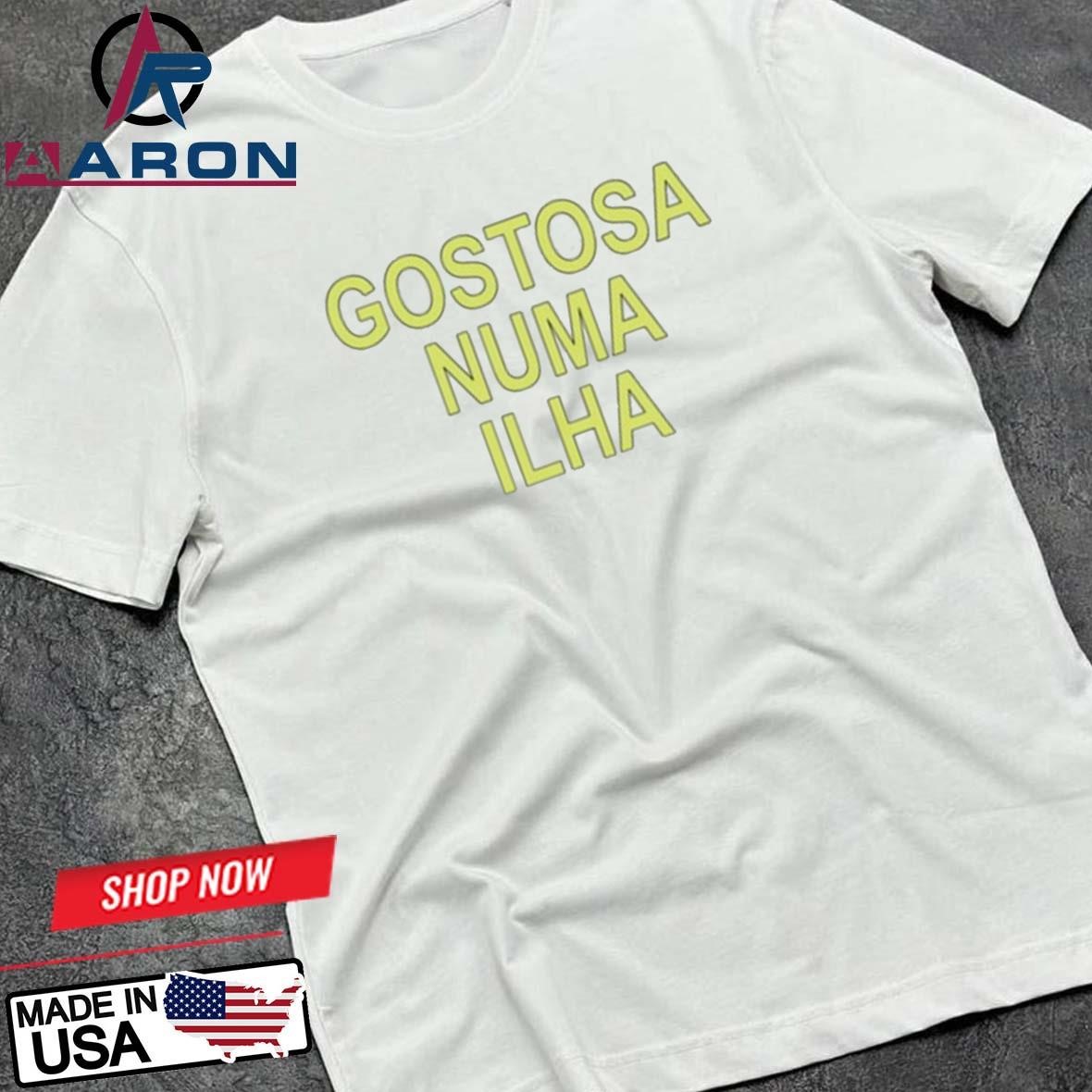 Official Gostosa Numa Ilha T-Shirts