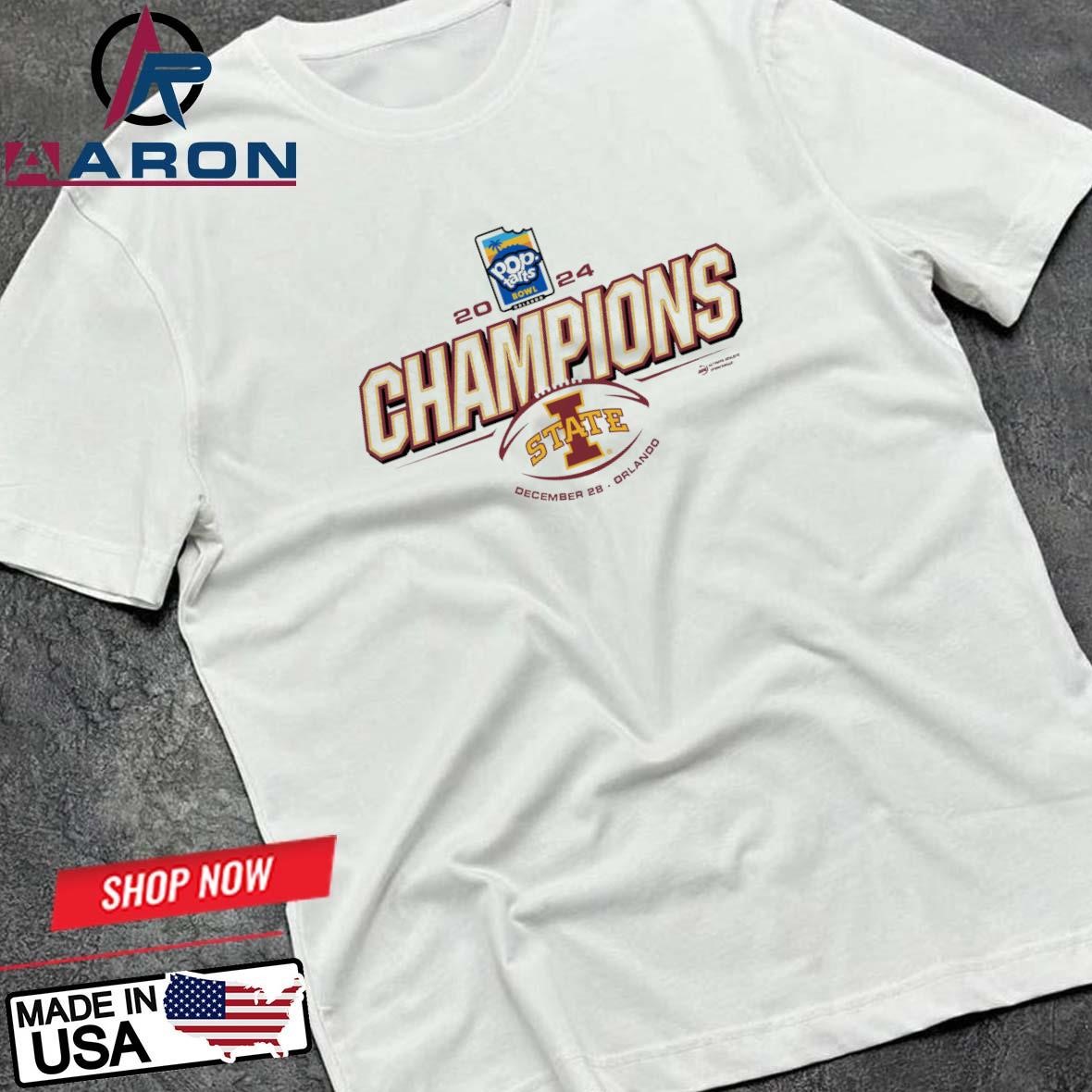 Official Iowa State Cyclones 2024 POP-TARTS Bowl Iowa State CHAMPS T-Shirts