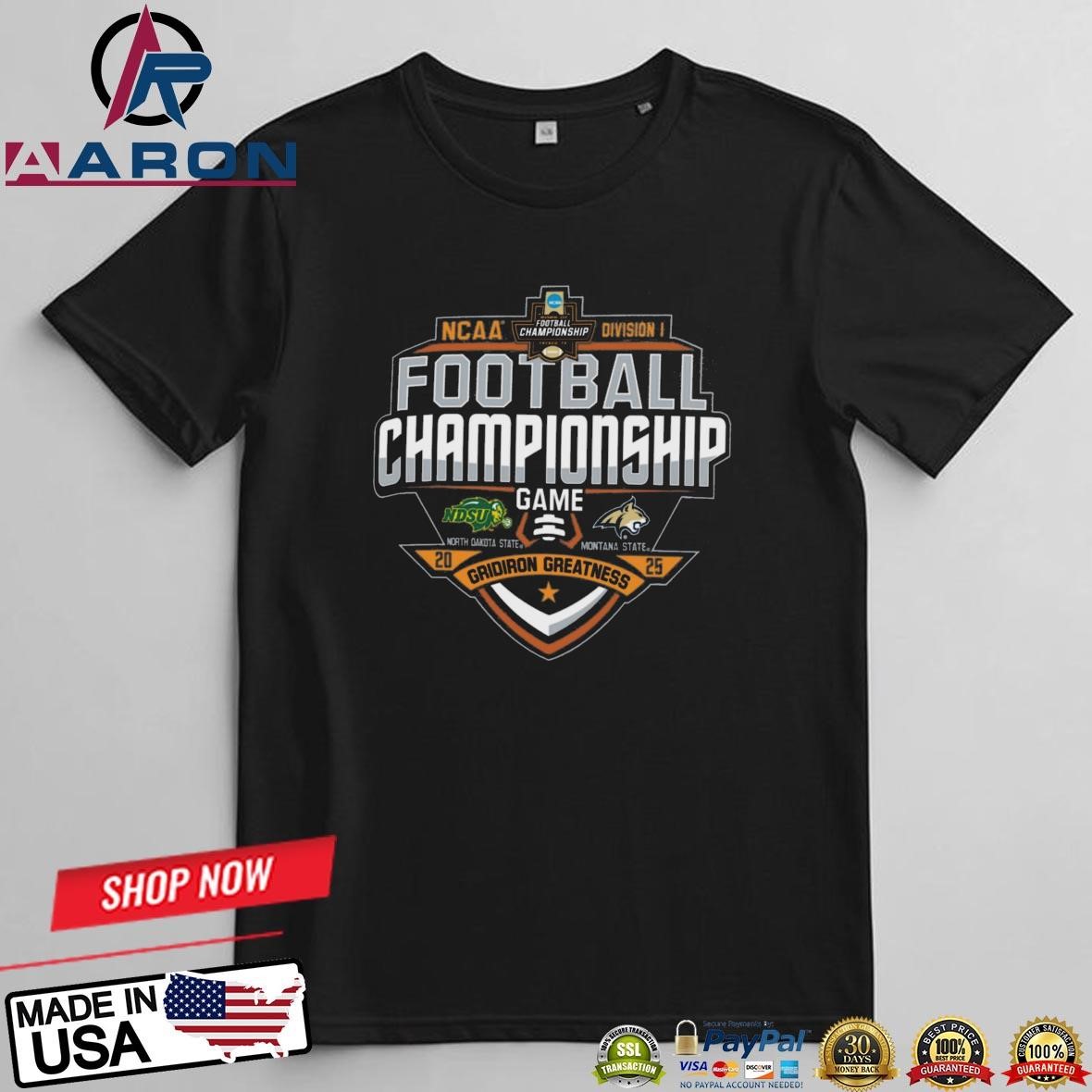 Official MSU Bobcats Vs NDSU Bison 2025 NCAA Division I Football Championship Gridiron Greatness T-Shirts