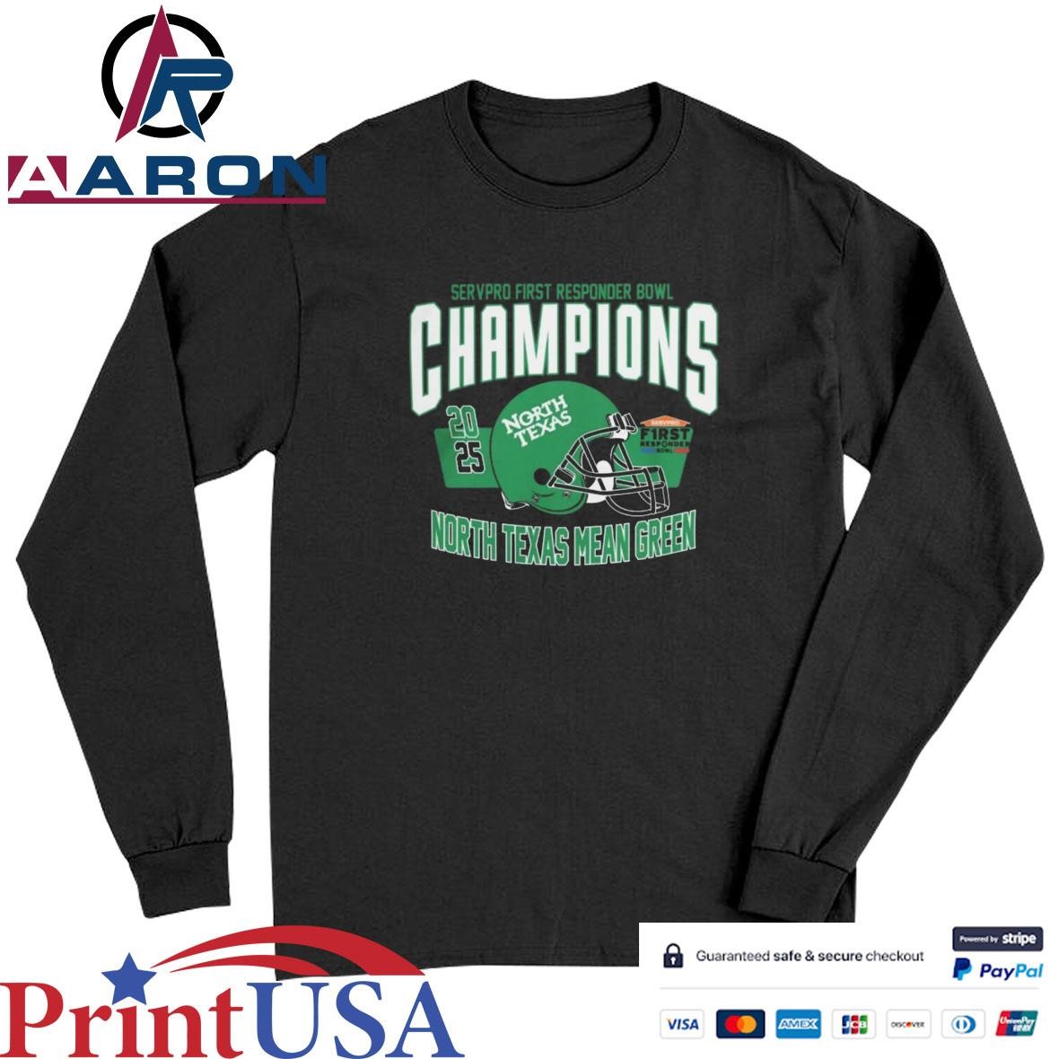 Official North Texas Mean Green Football 2025 Servpro First Responder Bowl Champions T-Shirts Long Sleeve