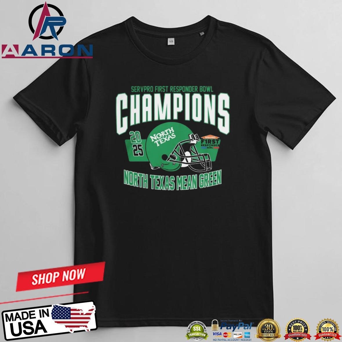 Official North Texas Mean Green Football 2025 Servpro First Responder Bowl Champions T-Shirts