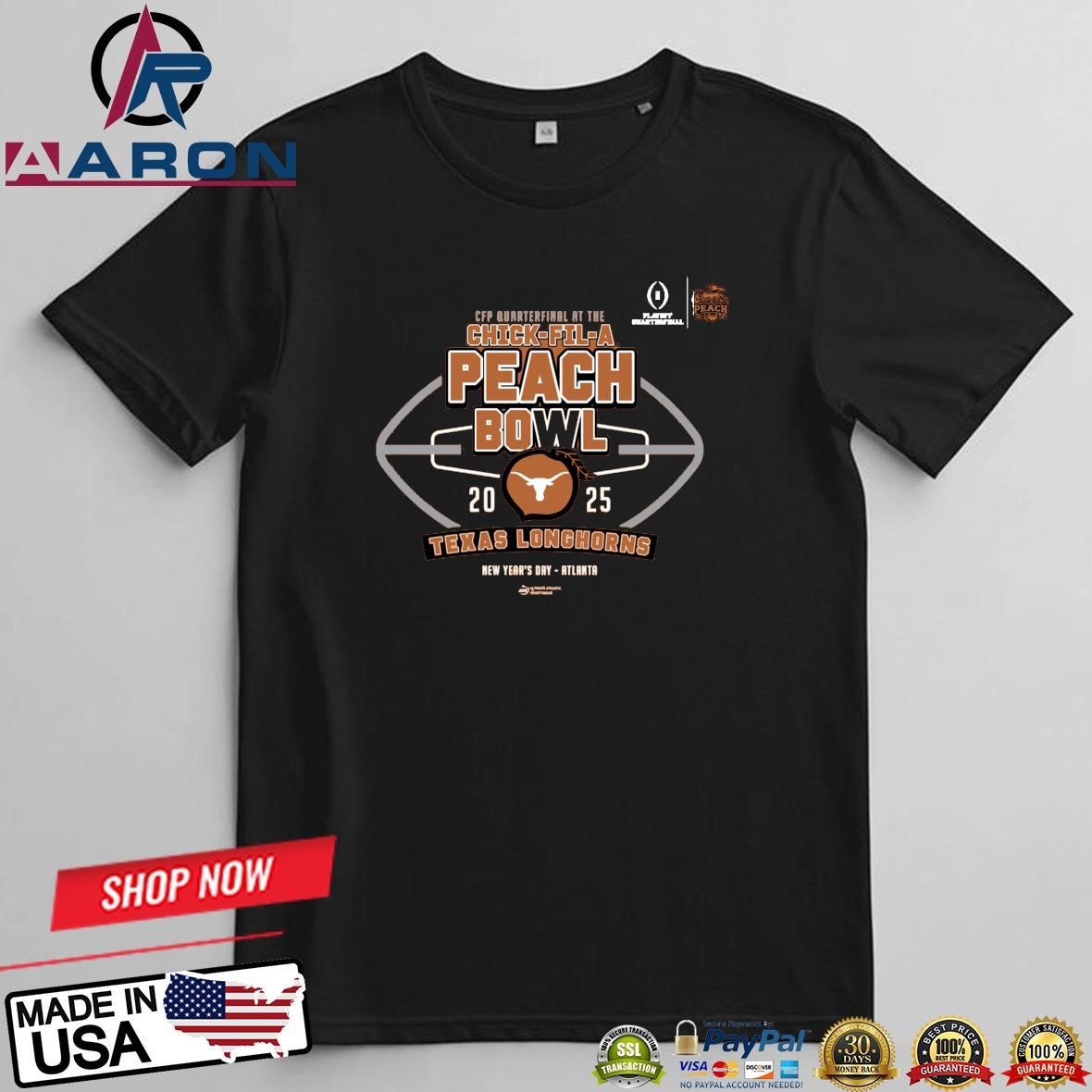 Official Texas Longhorns 2025 CFP Quarterfinal At The Chick-Fil-A Peach Bowl New Year's Day T-Shirts