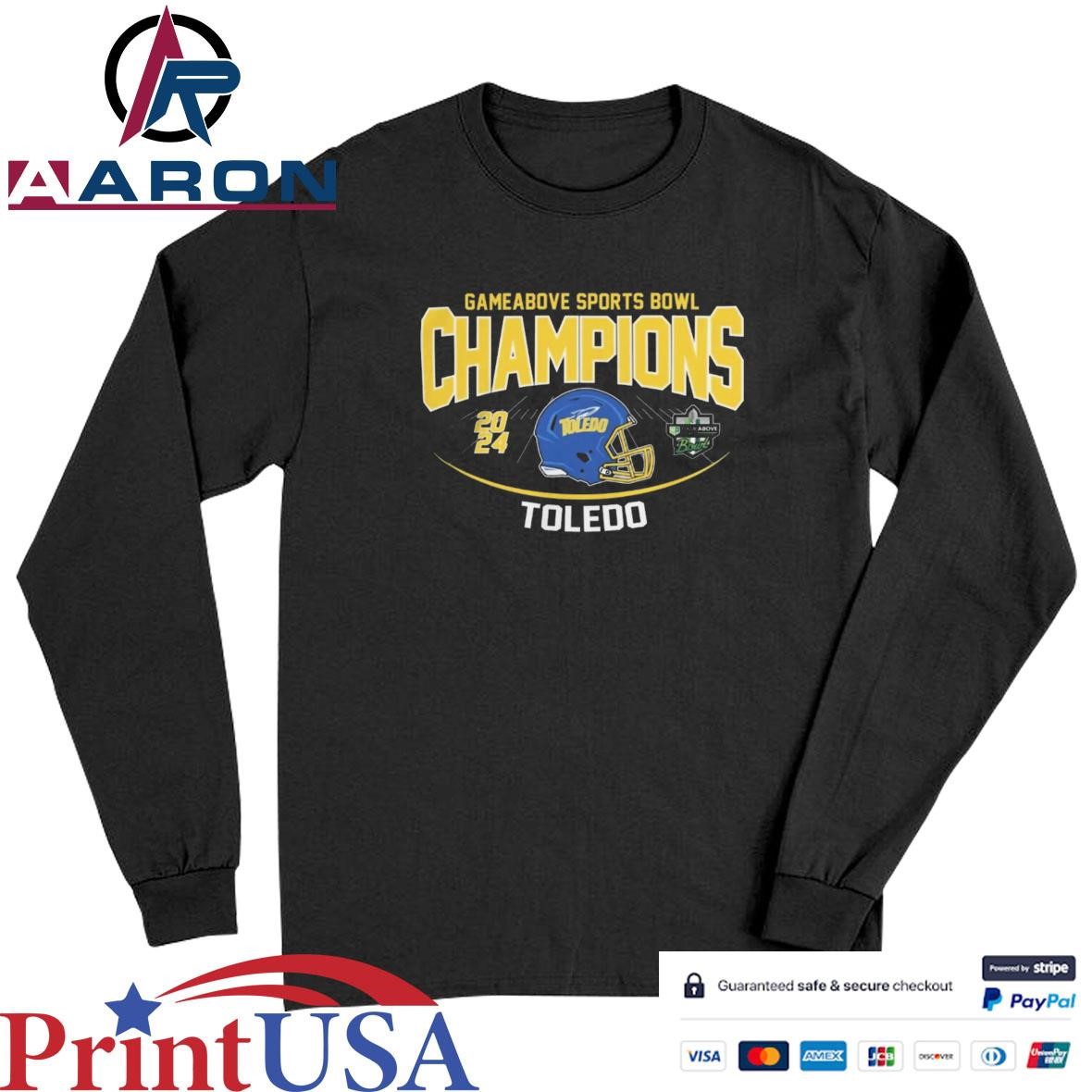 Official Toledo Rockets Football 2024 GameAbove Sports Bowl Bound Champions T-Shirts Long Sleeve