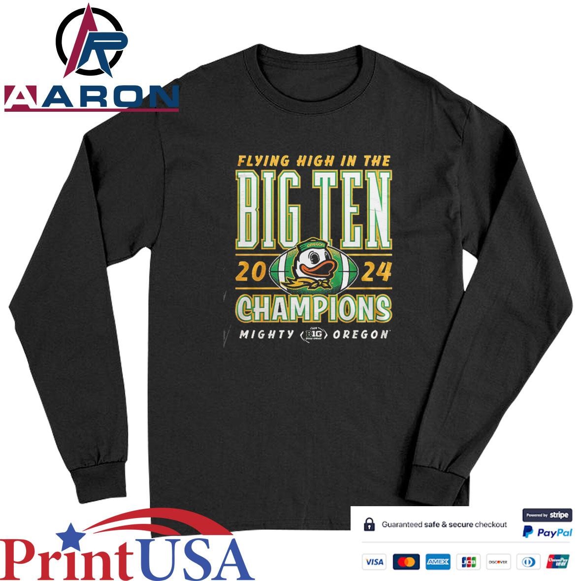 Oregon Ducks Flying High In The Big Ten Champions 2024 T-Shirts Long Sleeve