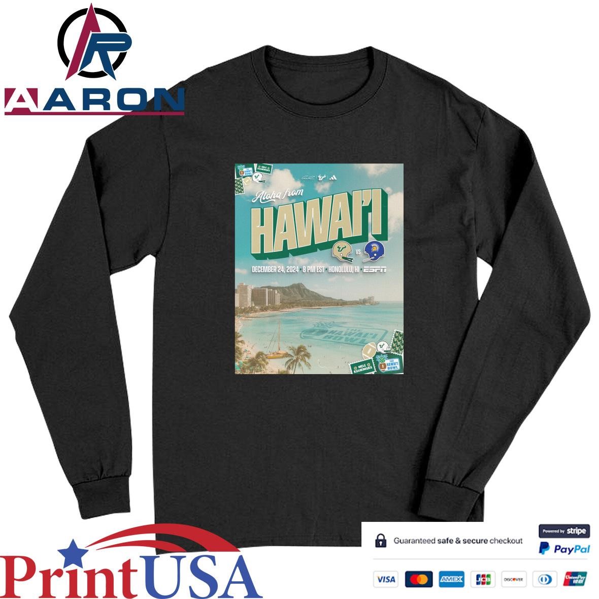 San Jose State Football To Face South Florida At Aloha In Hawaii Bowl On Christmas Eve In December 24 2024 T-Shirts Long Sleeve