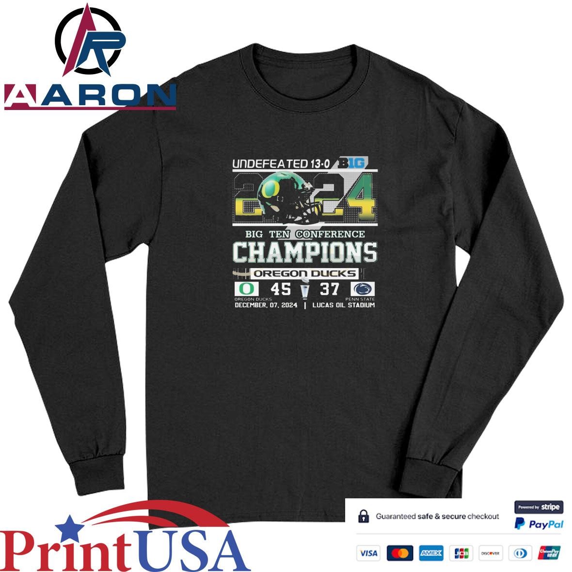 Undefeated 13-0 Big Ten 2024 Conference Champions Oregon Ducks T-Shirts Long Sleeve