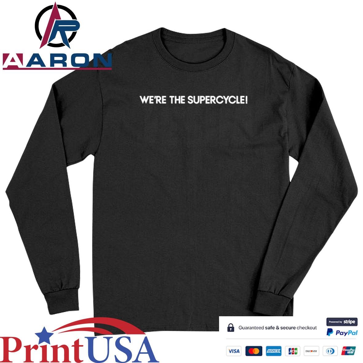 We're The Supercyclei T-Shirts Long Sleeve