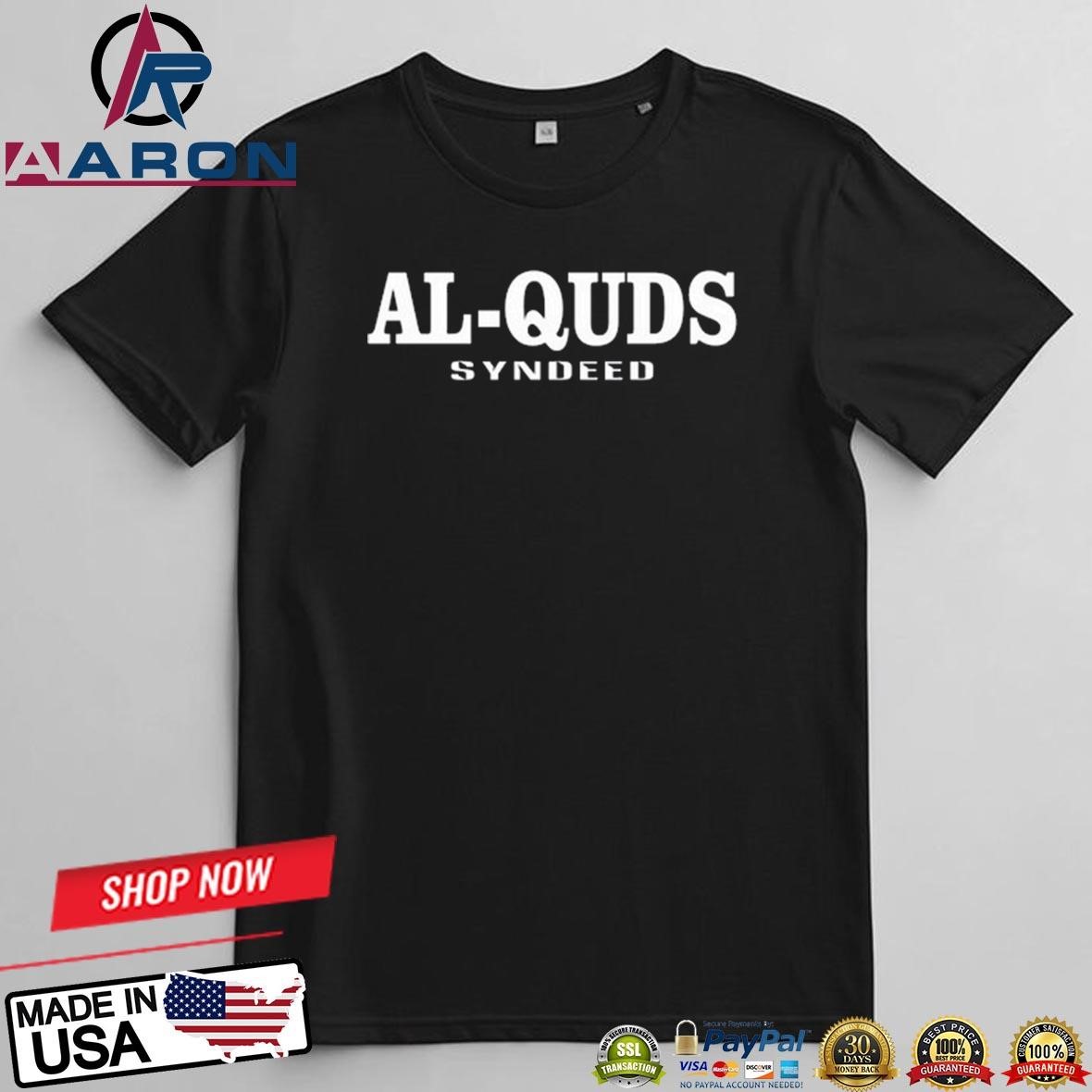 Official Al-Quds Syndeed T-Shirts t-shirt