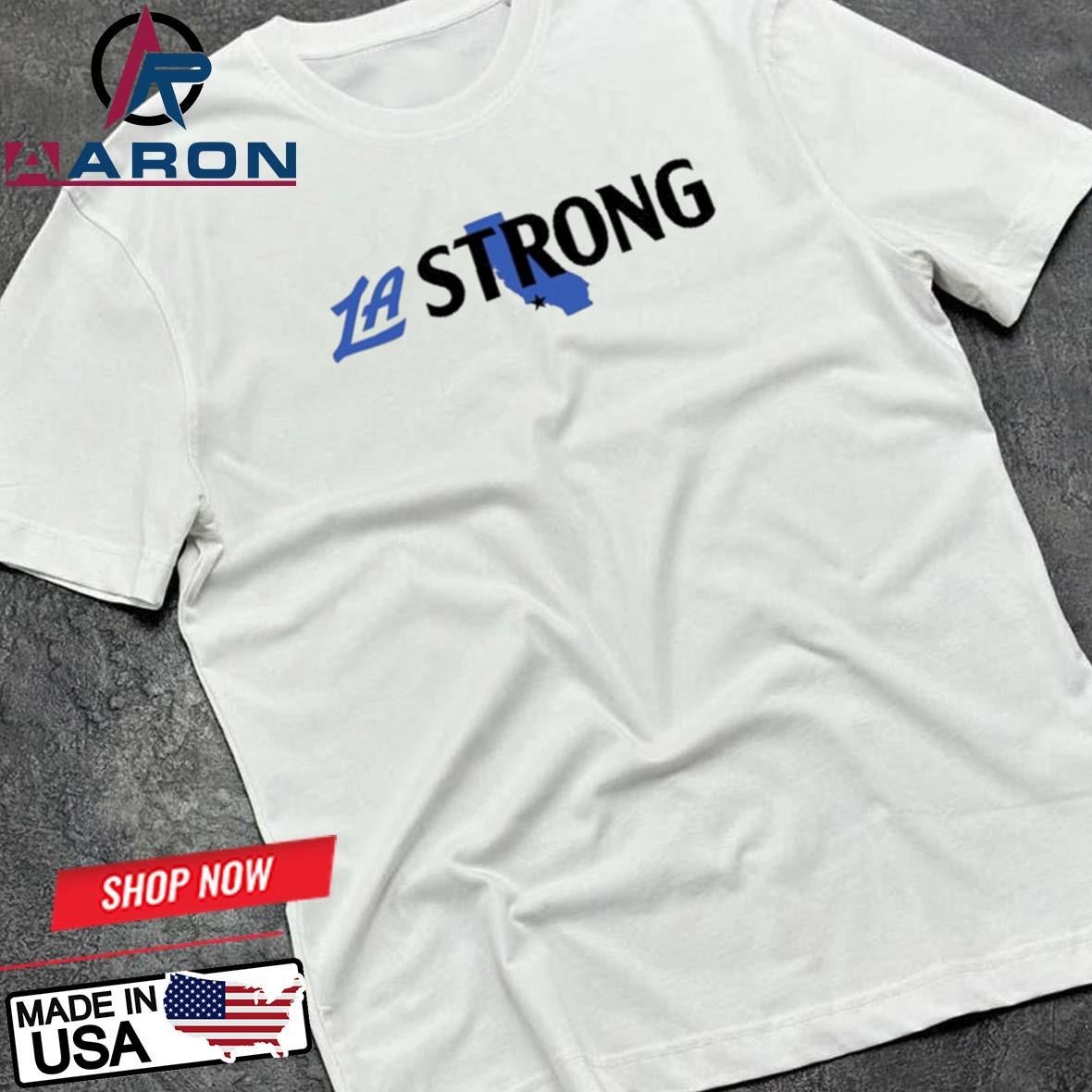 Official Clippers Game Los Angeles Strong T-Shirts