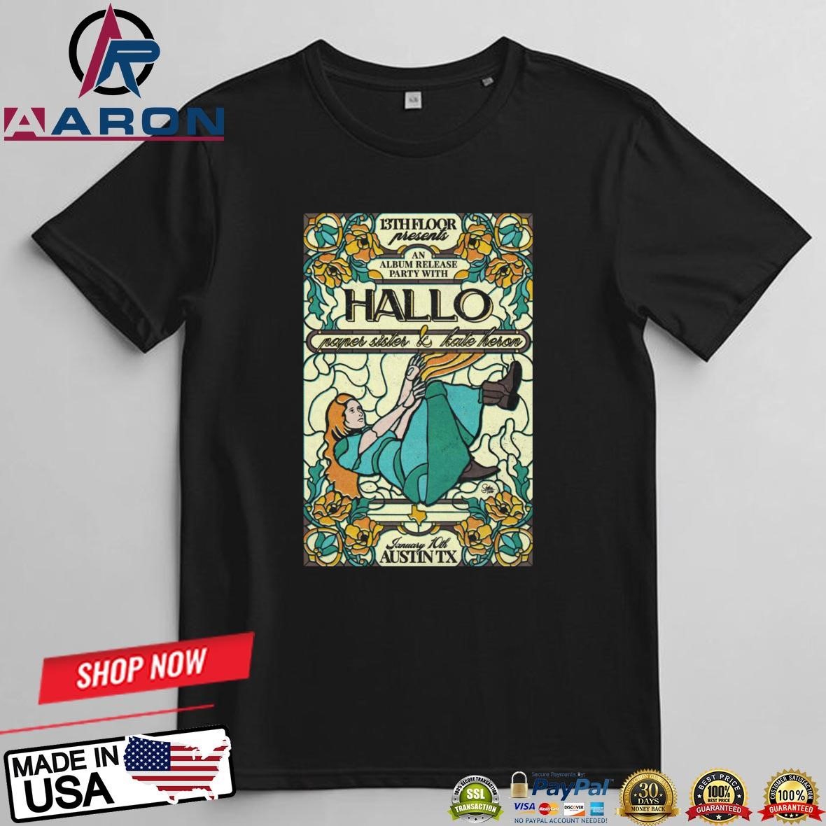 Official Hallo With Paper Sister And Kate Heron Austin TX Jan 10 2025 Poster T-Shirts