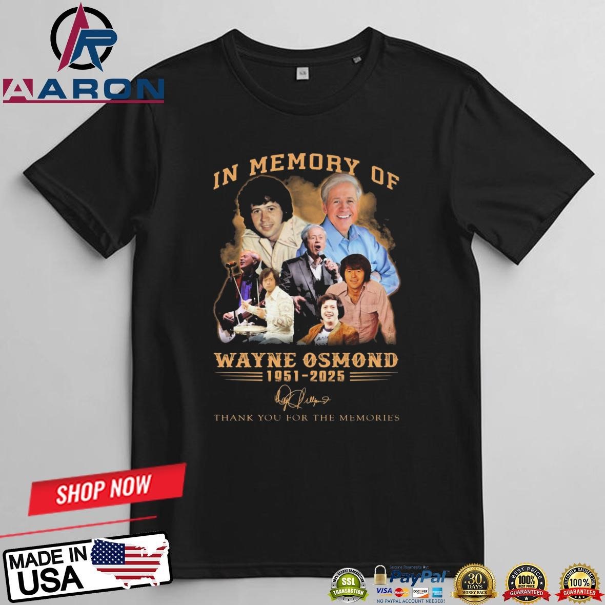 Official In Memory Of Wayne Osmond 1951-2025 Thank You For The Memories Signature T-Shirts