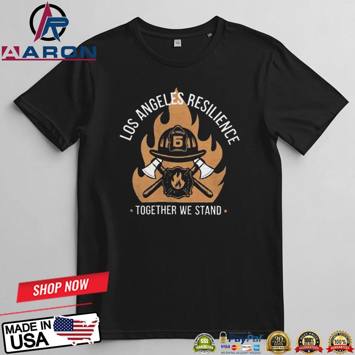 Official Los Angeles Resilience Together We Stand 2025 LA Strong T-Shirts