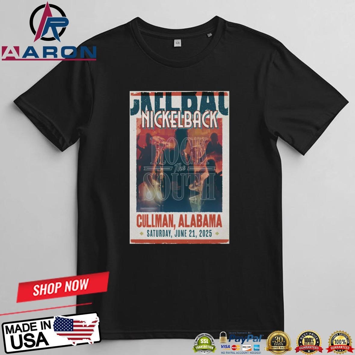 Official Nickelback At Rock The South Grounds In Cullman, AL On June 21 2025 Concert Poster T-Shirts t-shirt