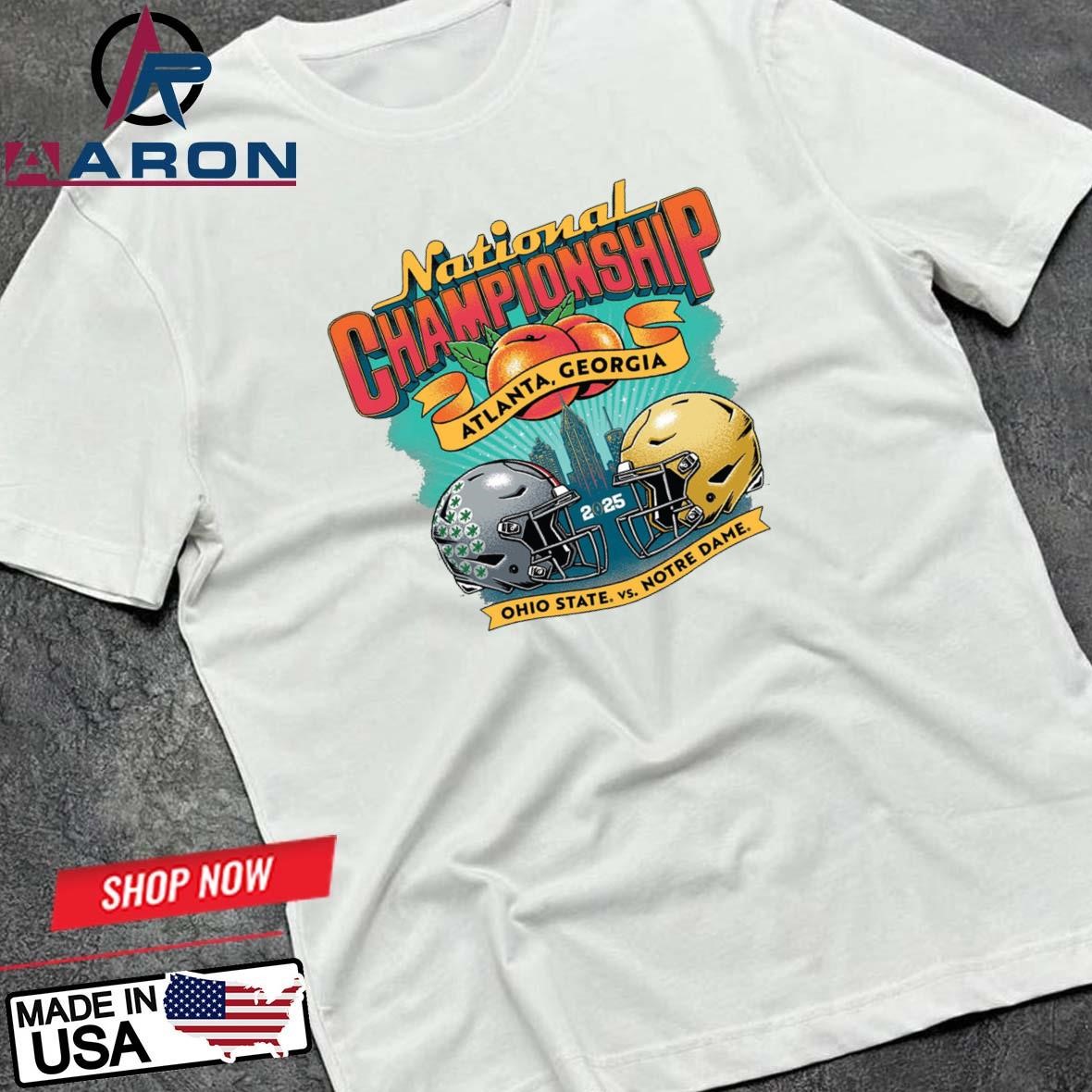 Official Ohio State Vs Notre Dame 2025 National Championship Atlanta, Georgia Head To Head T-Shirts