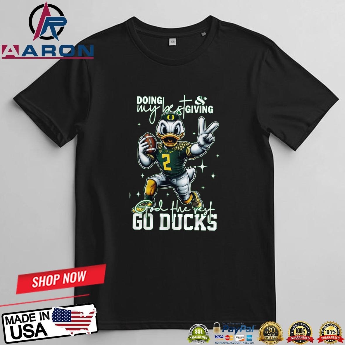 Official Oregon Ducks Doing My Best Giving God The Rest Go Ducks T-Shirts