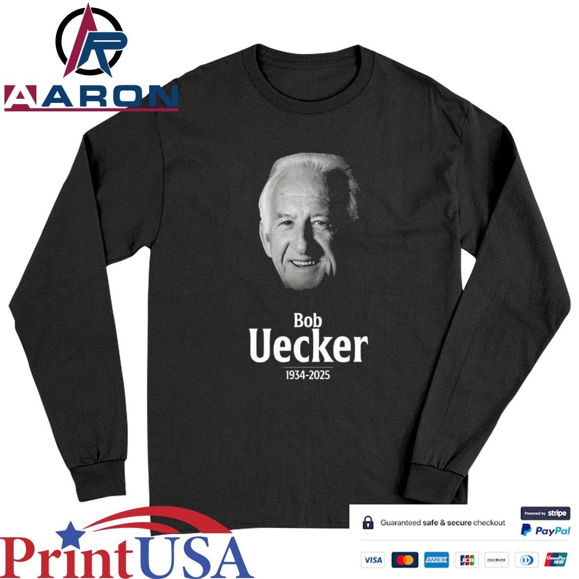 Official Rest In Peace Brewers Icon And Baseball Hall Of Famer Bob Uecker Passed Away Today At The Age Of 90 1934-2025 T-Shirts Long Sleeve