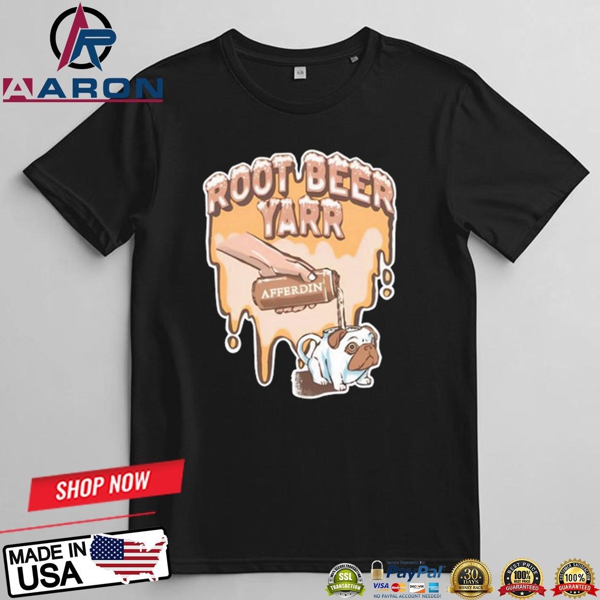 Official Root Beer Yarr Afferdin T-Shirts