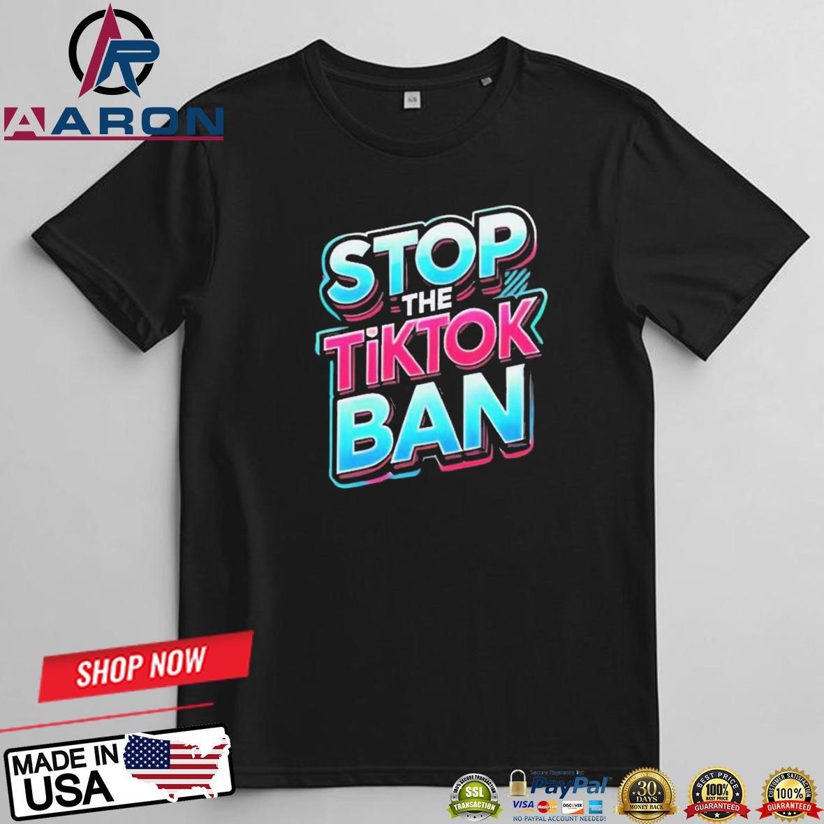 Official Stop The Tiktok T-Shirts t-shirt