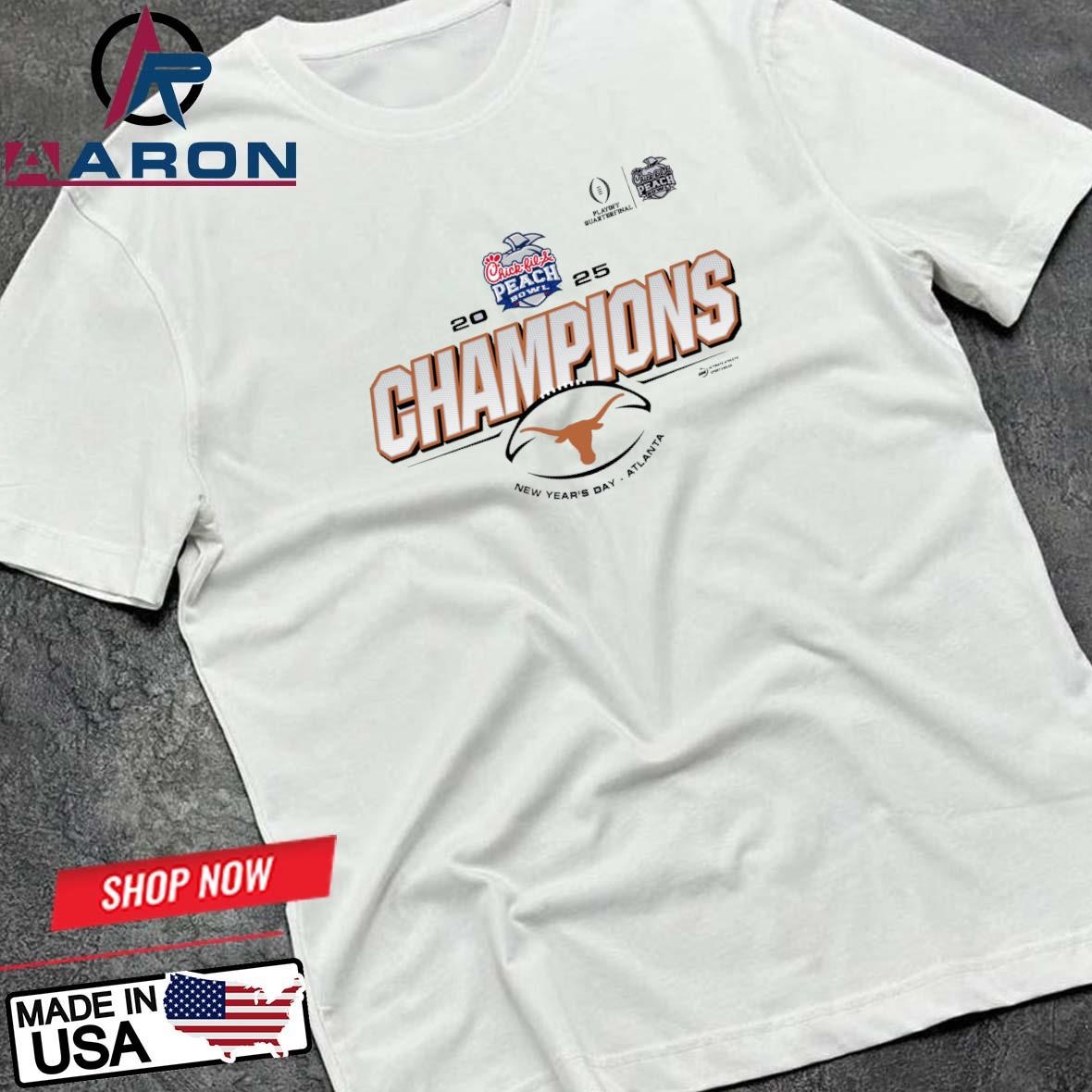 Official Texas Longhorns 2025 Chick-fil-A Peach Bowl Champions New Year's Day T-Shirts