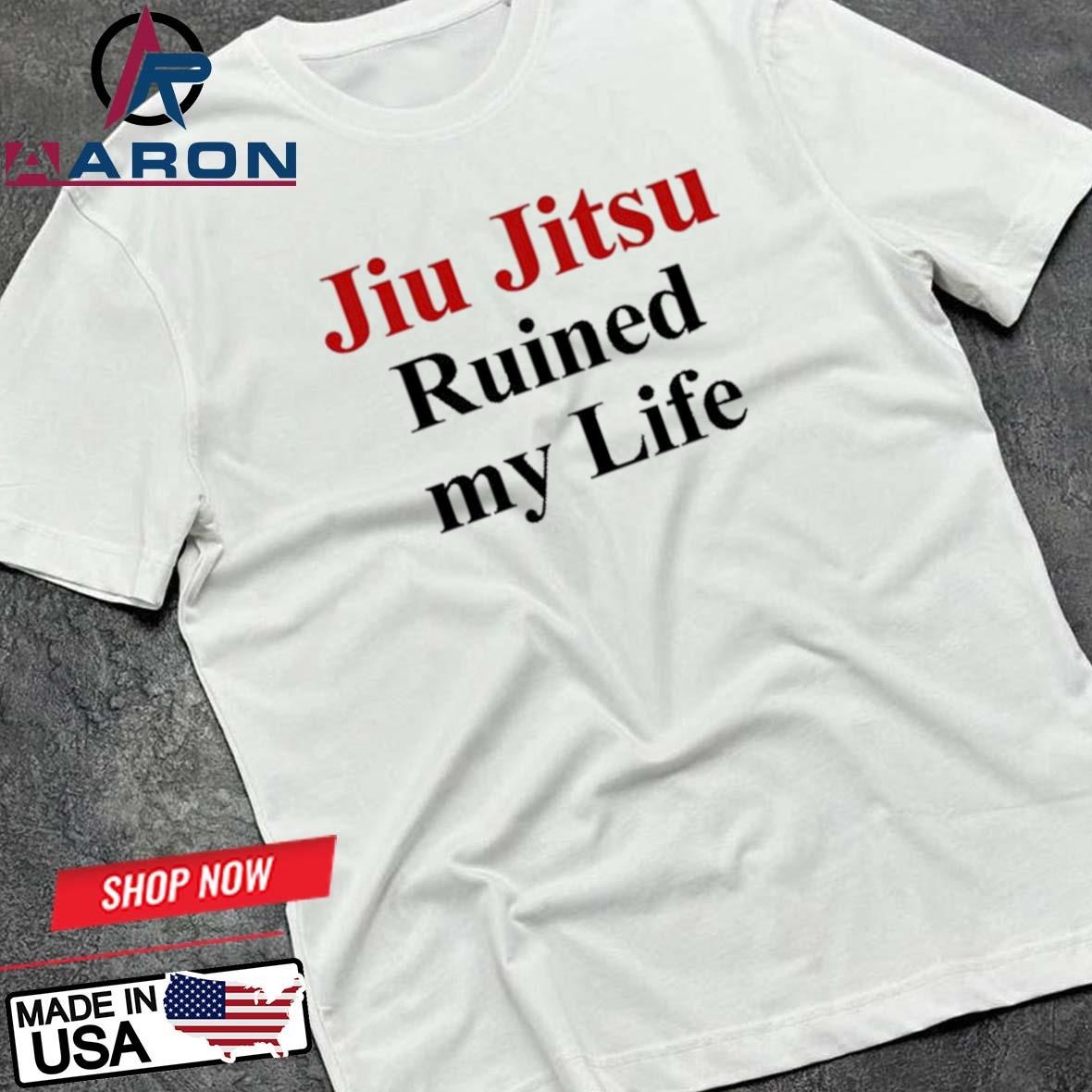 Official Tom Brady Jiu Jitsu Ruined My Life New T-Shirts