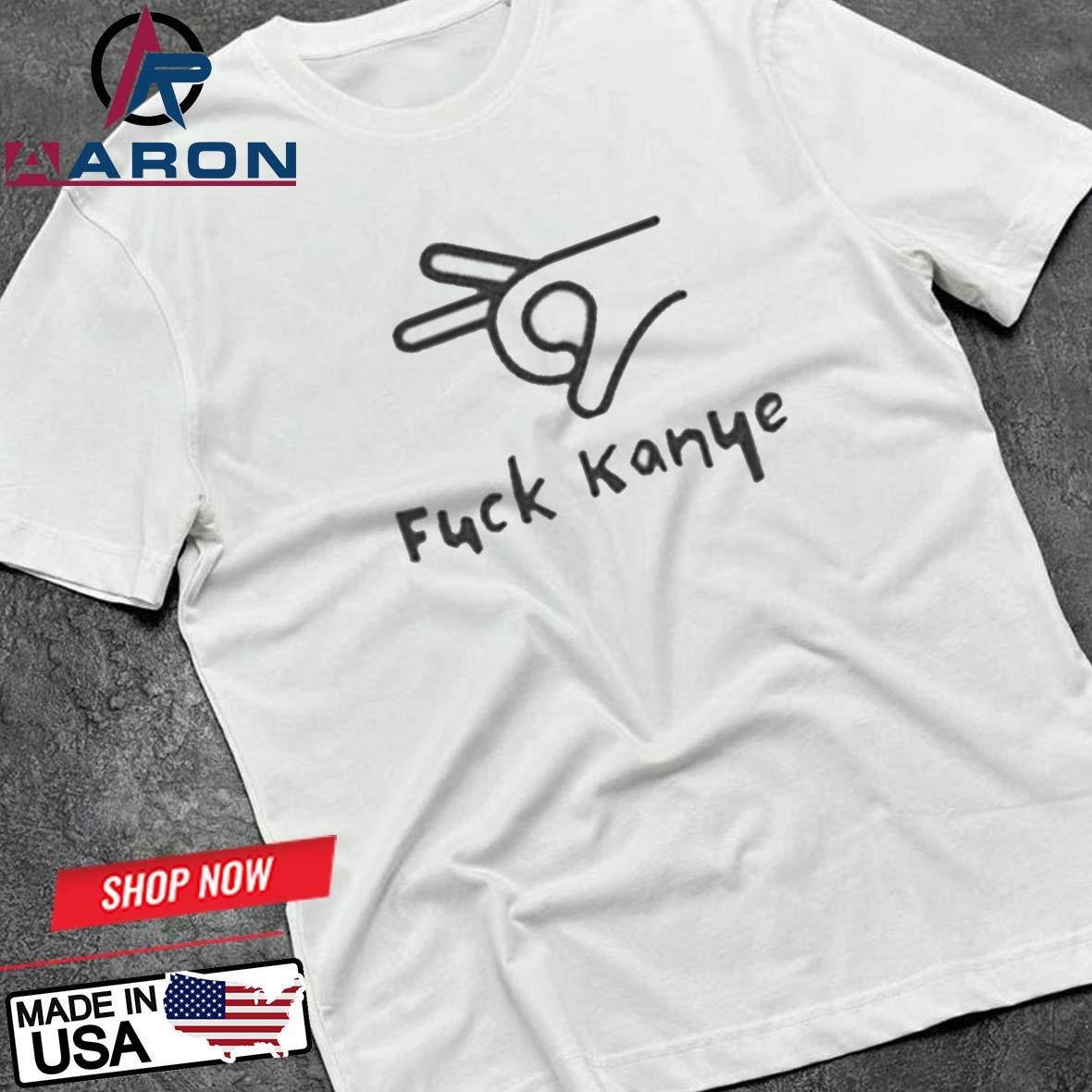 Official Fuck Kanye T-Shirts